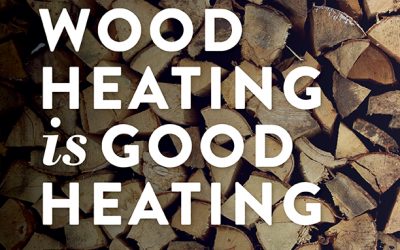 Wood Heating is Good Heating